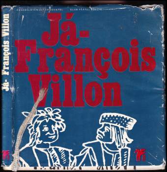 François Villon: Já - François Villon