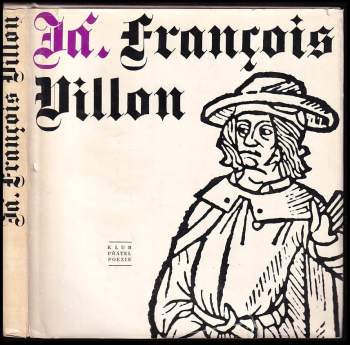 François Villon: Já, Francois Villon