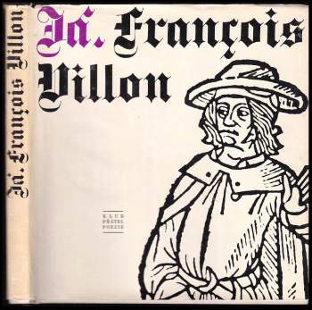 François Villon: Já, Francois Villon