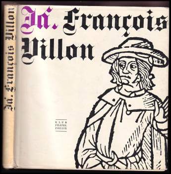 François Villon: Já, Francois Villon