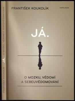 Frantisek Koukolík: Já