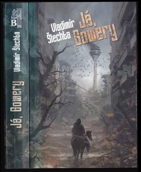 Vladimír Šlechta: Já, Gowery