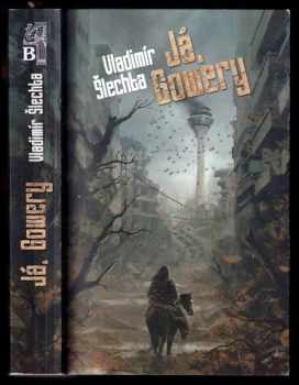 Já, Gowery