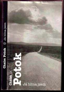 Chaim Potok: Já hlína jsem