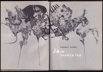 Rudolf Fabry: Ja je niekto iný