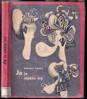 Rudolf Fabry: Ja je niekto iný
