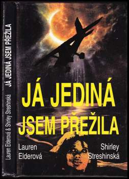 Já jediná jsem přežila