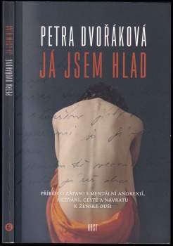 Petra Dvořáková: Já jsem hlad