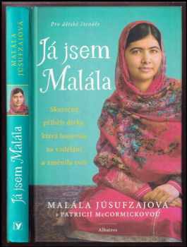 Malala Yousafzai: Já jsem Malála