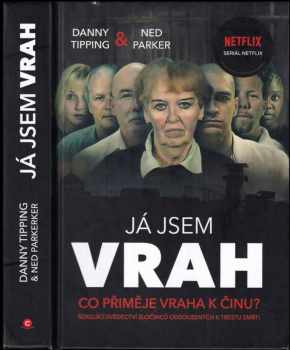 Danny Tipping: Já jsem vrah