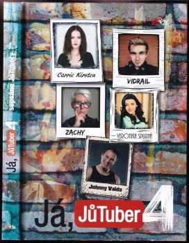 Já, JůTuber 4