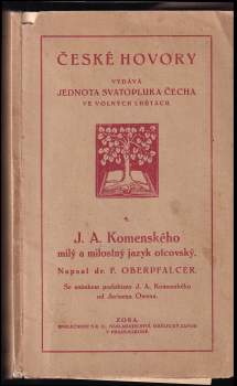 J.A. Komenského milý a milostný jazyk otcovský