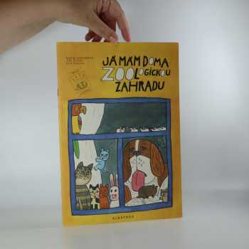 Já mám doma zoologickou zahradu
