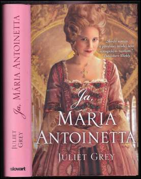 Ja, Mária Antoinetta