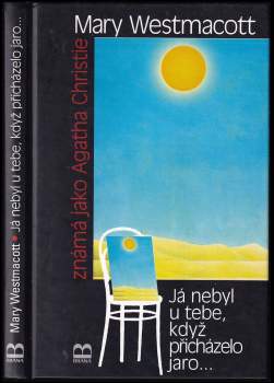 Já nebyl u tebe, když přicházelo jaro