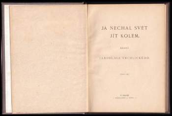 Jaroslav Vrchlický: Já nechal svět jít kolem