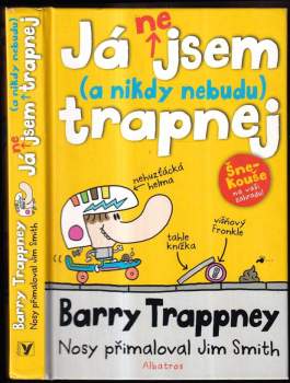 Já nejsem (a nikdy nebudu) trapnej