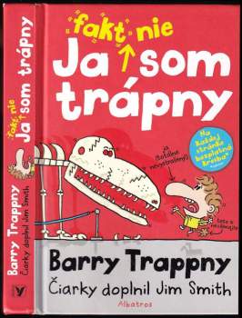 Ja nie som trápny. Barry Trappny