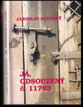 Já, odsouzený číslo 11783