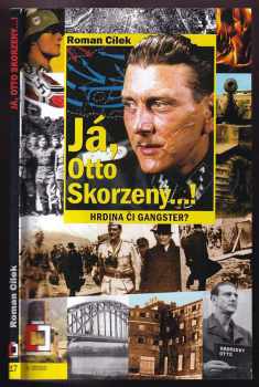 Já, Otto Skorzeny...!