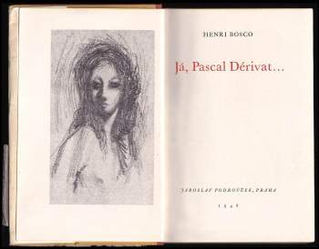 Henri Bosco: Já, Pascal Dérivat--