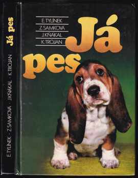 Já pes - Karel Trojan, Jan Kňákal (1990, Svépomoc) - ID: 279305