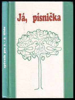 Já, písnička : zpěvník pro žáky základních škol - 1. díl