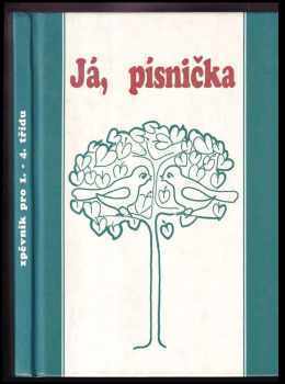 Já, písnička : 1. díl - pro 1.-4. třídu : zpěvník pro žáky základních škol (1993, Music Cheb) - ID: 1431425