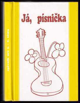 Já, písnička : 2. díl - zpěvník pro žáky základních škol : pro 5.-9. třídu (1993, Music Cheb) - ID: 803890