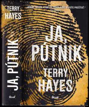 Terry Hayes: Ja, pútnik