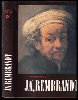 Já, Rembrandt - David Weiss (1990, Svoboda) - ID: 744504