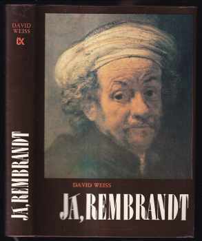 Já, Rembrandt - David Weiss (1990, Svoboda) - ID: 737092