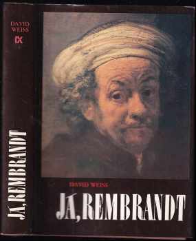Já, Rembrandt - David Weiss (1990, Svoboda) - ID: 745279