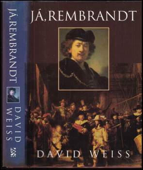 David Weiss: Já, Rembrandt