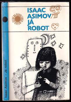 Isaac Asimov: Já robot