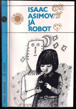 Isaac Asimov: Já robot