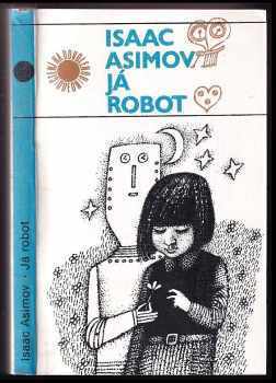 Já robot - Isaac Asimov (1981, Odeon) - ID: 827298