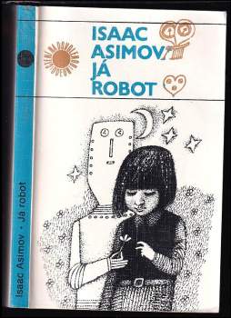 Já robot - Isaac Asimov (1981, Odeon) - ID: 780901