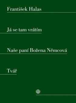 Já se tam vrátím ; Naše paní Božena Němcová ; Tvář