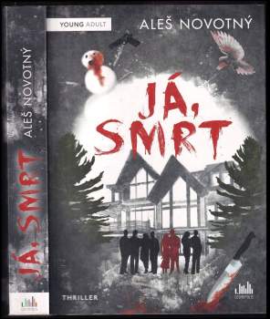 Aleš Novotný: Já, Smrt