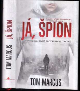 Tom Marcus: Já, špion