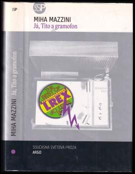 Já, Tito a gramofon