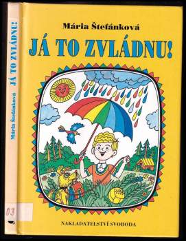 Mária Štefánková: Já to zvládnu!