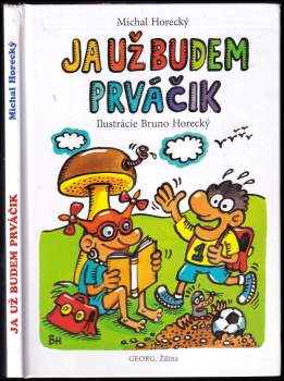 Ja už budem prváčik
