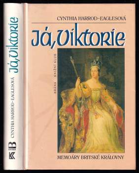 Já, Viktorie : memoáry britské královny