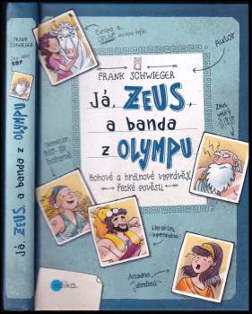 Frank Schwieger: Já, Zeus, a banda z Olympu