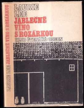 Laurie Lee: Jablečné víno s Rozárkou