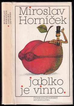 Jablko je vinno - Miroslav Horníček (1979, Československý spisovatel) - ID: 678674