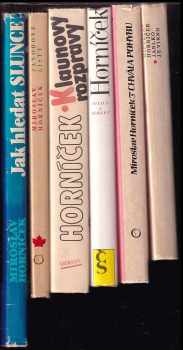 KOMPLET Miroslav Horníček 6X Jablko je vinno + Chvála pohybu + Julius a Albert + Klaunovy rozpravy + Jak hledat slunce + Javorové listy - Miroslav Horníček, Miroslav Horníček, Miroslav Horníček, Miroslav Horníček, Miroslav Horníček, Miroslav Horníček (1968, Československý spisovatel) - ID: 727114