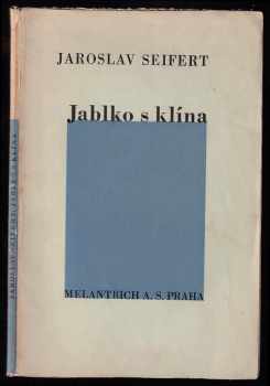 Jablko s klína - Jaroslav Seifert (1934, Melantrich) - ID: 640712